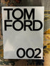 Tom Ford 002 Iconic Fashion Designer Coffee Table Book | Banana Manor Rug Company