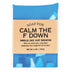 Calm the F Down - Soap | Banana Manor Rug Company