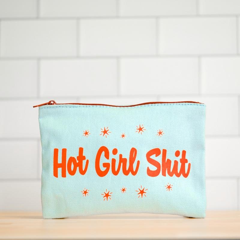 Hot Girl Shit.. Make up Bag. | Banana Manor Rug Company