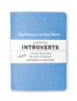 Introverts - Journal | Banana Manor Rug Factory Outlet