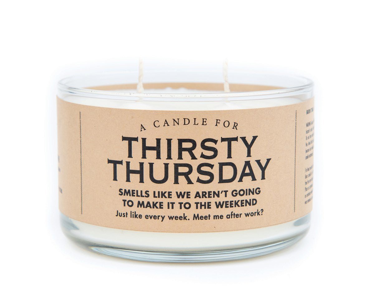 Thirsty Thursday - Candle | Banana Manor Rug Company
