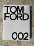 Tom Ford 002 Iconic Fashion Designer Coffee Table Book | Banana Manor Rug Company