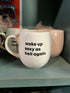 Woke up sexy as hell again... Coffee mug. | Banana Manor Rug Factory Outlet